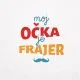 Brisača Moj očka je frajer, brki, 100% bombaž
