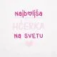 Brisača Najboljša hčerka na svetu, bela, 100% bombaž
