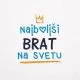 Brisača Najboljši brat na svetu, bela, 100% bombaž